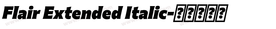 Flair Extended Italic字体转换